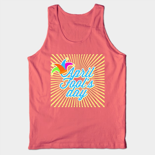 APRIL FOOLS DAY 2020 Tank Top by Superior T-Shirt